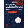 Mathematik für Ingenieure und Naturwissenschaftler Band 1. Ein Lehr- und Arbeits