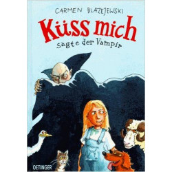 Küss mich sagte der Vampir Carmen Blazejewski