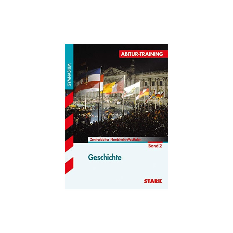 Geschichte 2. Deutschland und Europa nach dem Zweiten Weltkrieg. Zentralabitur N