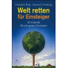 Welt retten für Einsteiger Christian Berg Manuel J. Hartung