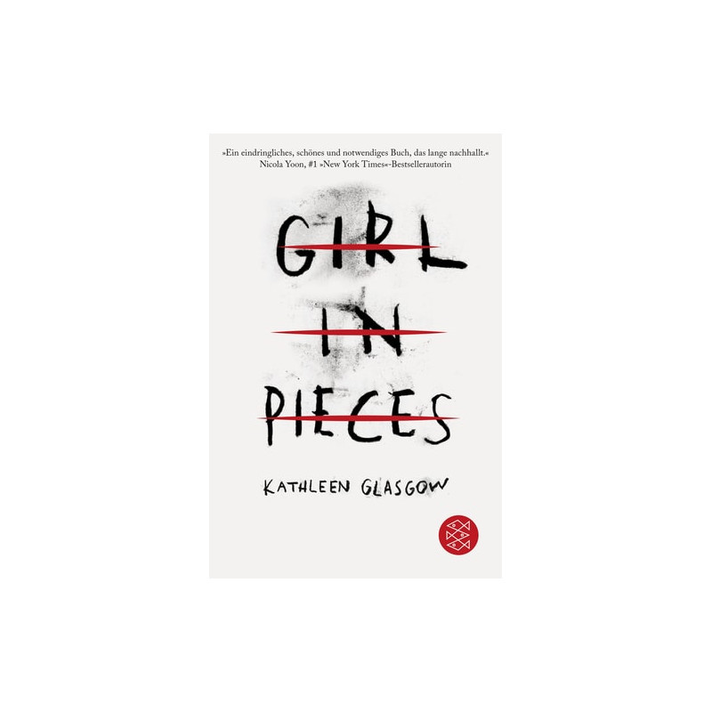 Girl in Pieces: TikTok made me buy it | Deutsche Ausgabe Kathleen Glasgow Girl in Pieces: TikTok made me buy it | Deutsche Ausgabe Kathleen Glasgow