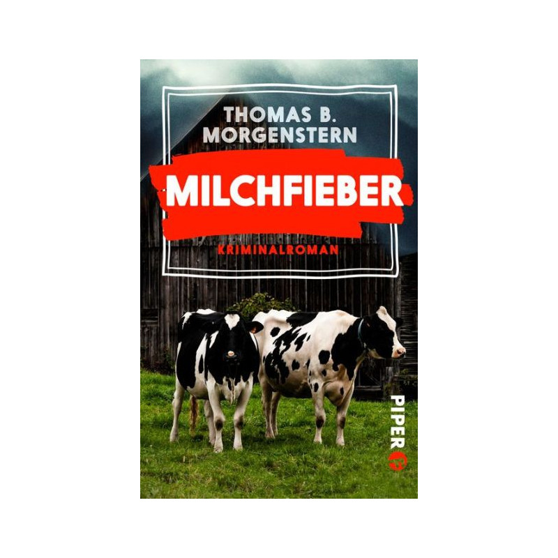 Milchfieber Thomas B. Morgenstern Milchfieber Thomas B. Morgenstern