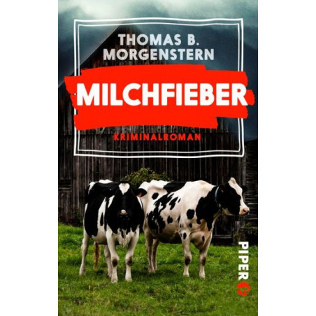 Milchfieber Thomas B. Morgenstern