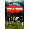 Milchfieber Thomas B. Morgenstern