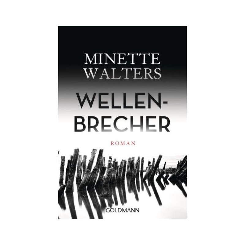 Wellenbrecher Minette Walters