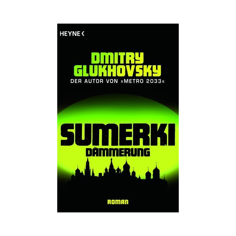 Sumerki - Dämmerung: Roman Dmitry Glukhovsky