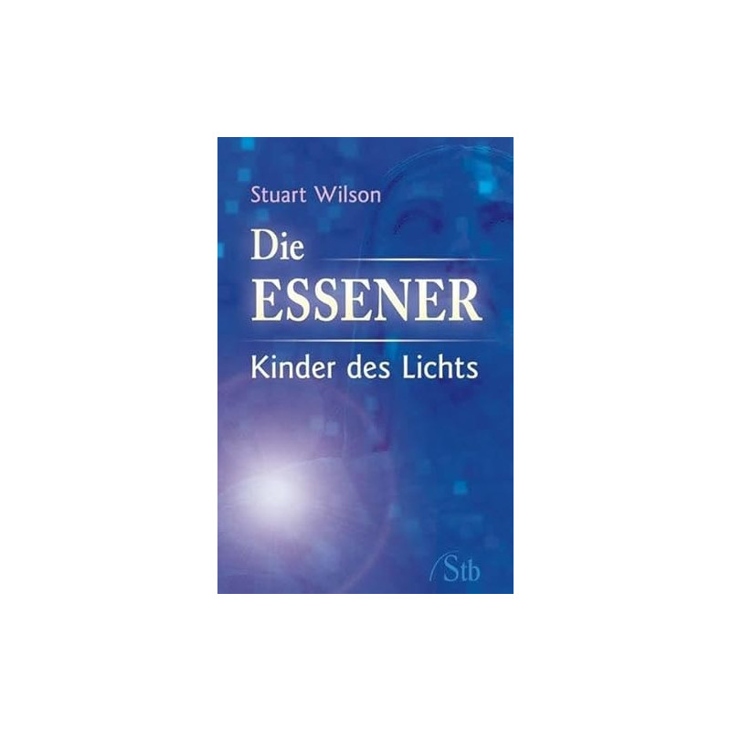 Die Essener Kinder des Lichts. Schirner-Taschenbuch Bd.-Nr. 67592 Stuart Wilson