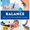 Balance. Alles was Sie wieder ins Gleichgewicht bringt Silke Amthor Marina Jag