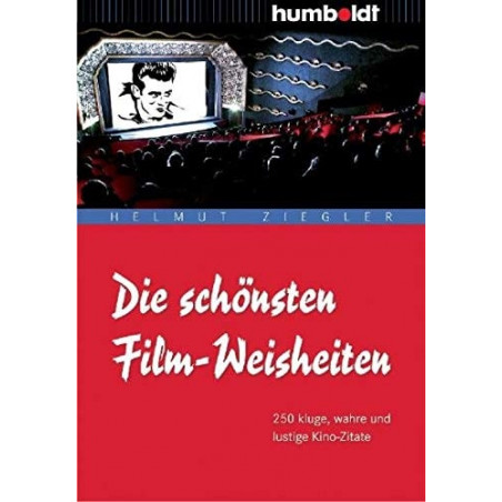 Die schönsten Film-Weisheiten Helmut Ziegler