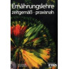 Ernährungslehre zeitgemäß praxisnah. (Lernmaterialien) Ulrike Arens-Azevedo