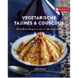 Vegetarische Tajines & Couscous Ghillie Basan