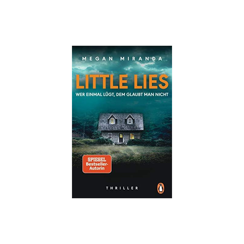 LITTLE LIES - Wer einmal lügt dem glaubt man nicht Megan Miranda LITTLE LIES - Wer einmal lügt dem glaubt man nicht Megan Miranda