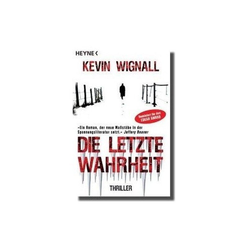 Die letzte Wahrheit: Thriller Wignall Kevin