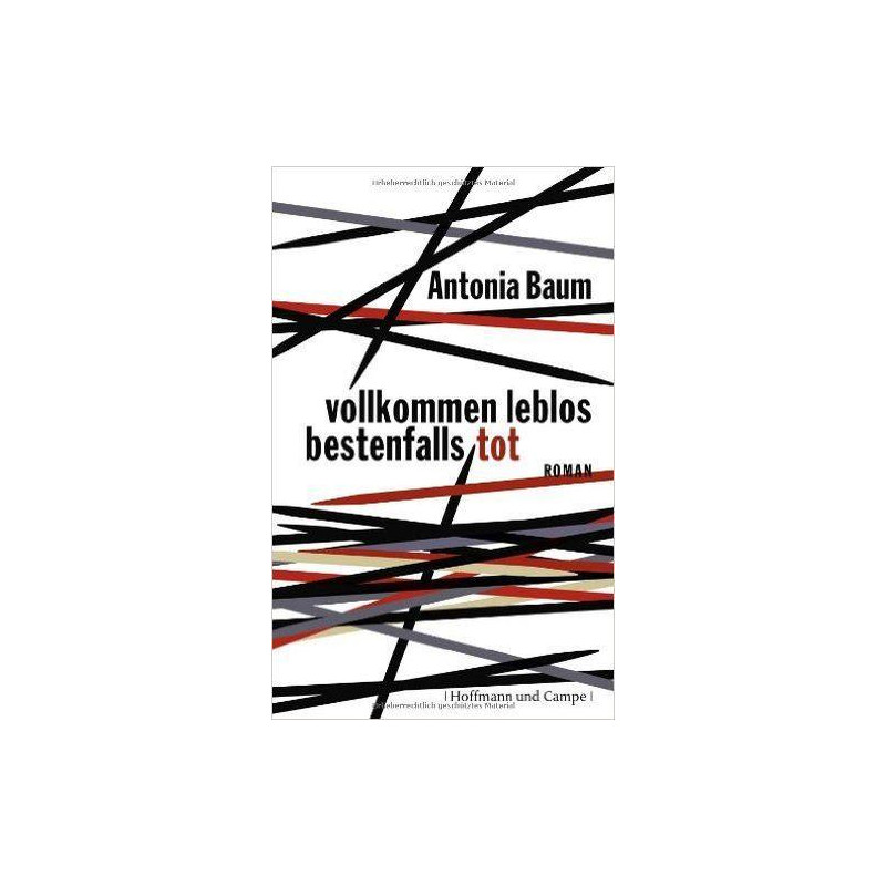 Vollkommen leblos bestenfalls tot Antonia Baum
