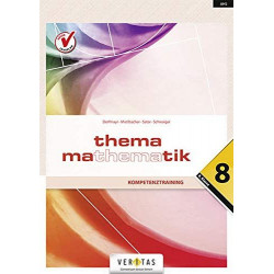 Thema Mathematik 8. Klasse. Kompetenztraining Unknown Author