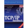 TCP / IP Handbuch. Manfred Weiss Alfred Bankhamer