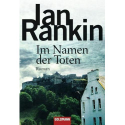 Im Namen der Toten Ian Rankin