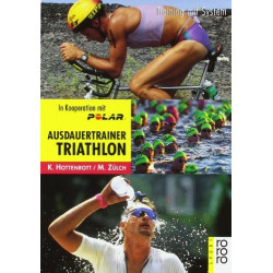 Ausdauertrainer Triathlon. Training mit System. Kuno Hottenrott Martin Zülch