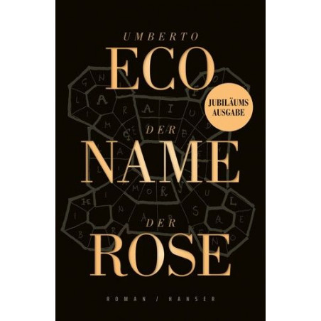 Der Name der Rose: Roman. Jubiläumsausgabe Umberto Eco