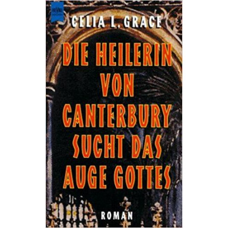Die Heilerin Von Canterbury Sucht Das Au Celia L. Grace