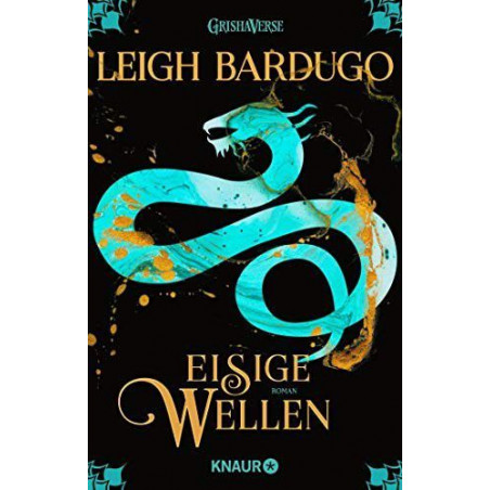Eisige Wellen: Roman Leigh Bardugo