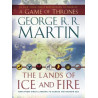 The Lands of Ice and Fire (A Game of Thrones): Maps from King's Landing to Acros