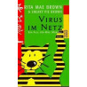 Virus im Netz. Ein Fall für Mrs. Murphy Rita M. Brown