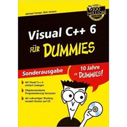 Visual C++ für Dummies. Sonderauflage. Gegen den täglichen Frust mit Visual C++.