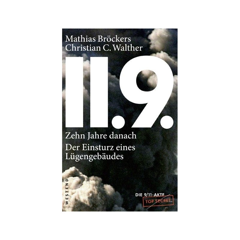 11.9. - zehn Jahre danach Mathias Bröckers