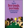 Beste Freundin beste Feindin. Ein Zickengesang auf die Frauenfreundschaft. Sabi