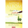 Damit ihr mich nicht vergesst Mitch Albom