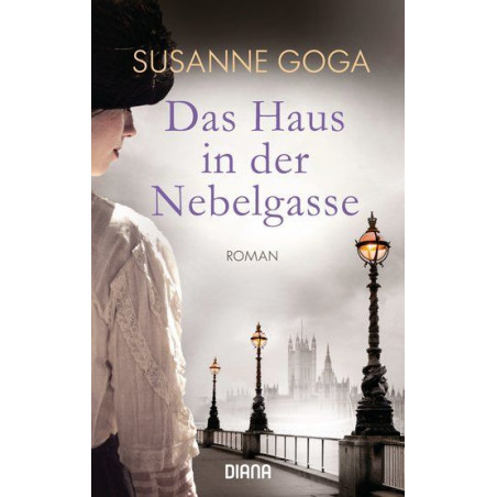 DAS HAUS IN DER NEBELGASSE Susanne Goga