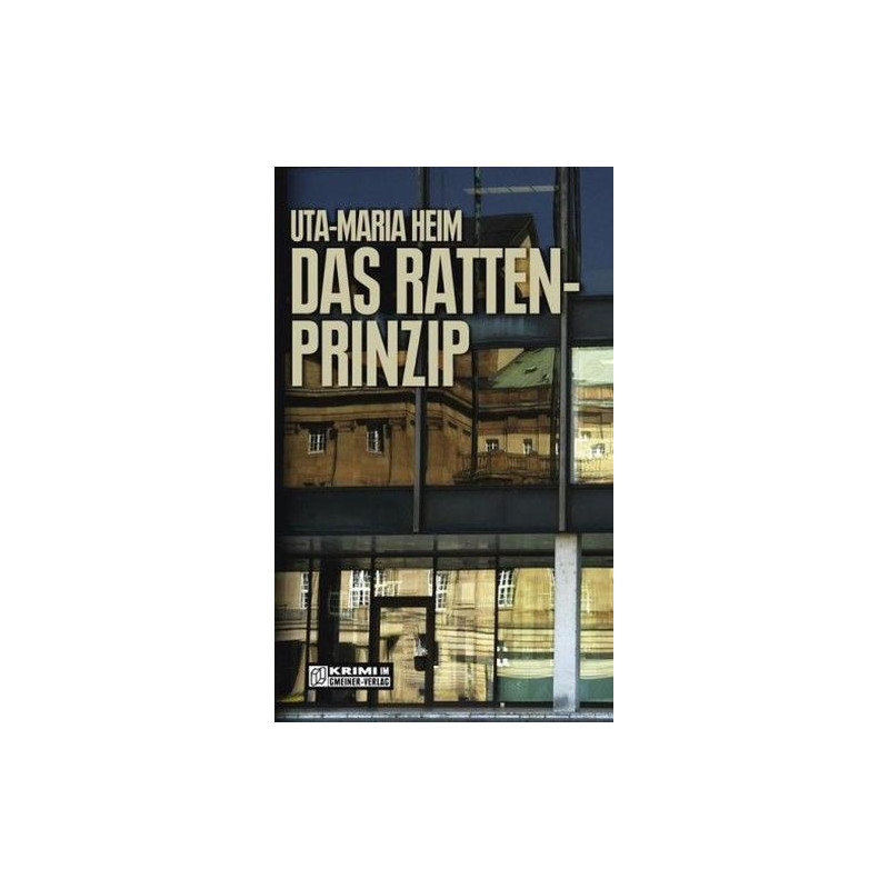 Das Rattenprinzip Uta-Maria Heim