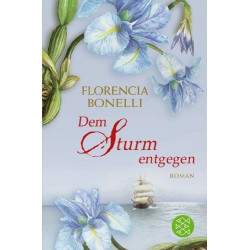 Dem Sturm entgegen Florencia Bonelli