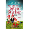 Der Club der toten Sticker Tatjana Kruse