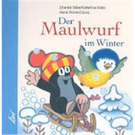 Der Maulwurf im Winter Zdenek Miler