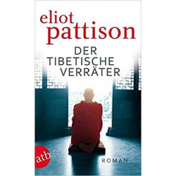 Der tibetische Verräter Eliot Pattison