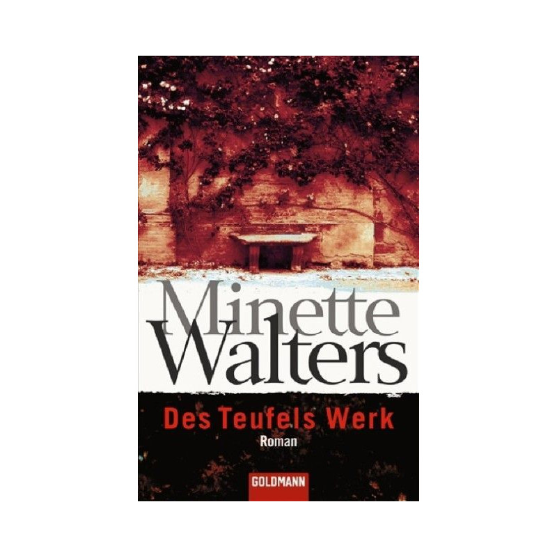 Des Teufels Werk Minette Walters