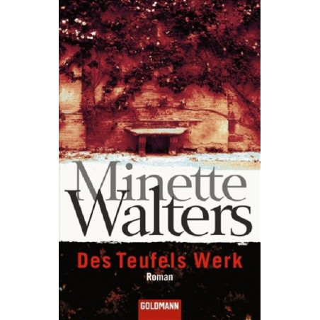 Des Teufels Werk Minette Walters