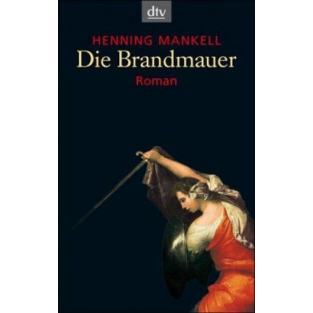 Die Brandmauer Henning Mankell