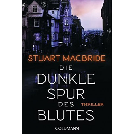 Die dunkle Spur des Blutes: Thriller (Detective Sergeant Logan McRae 12) (German