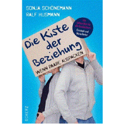 Die Kiste der Beziehung Ralf Husmann Sonja Schönemann