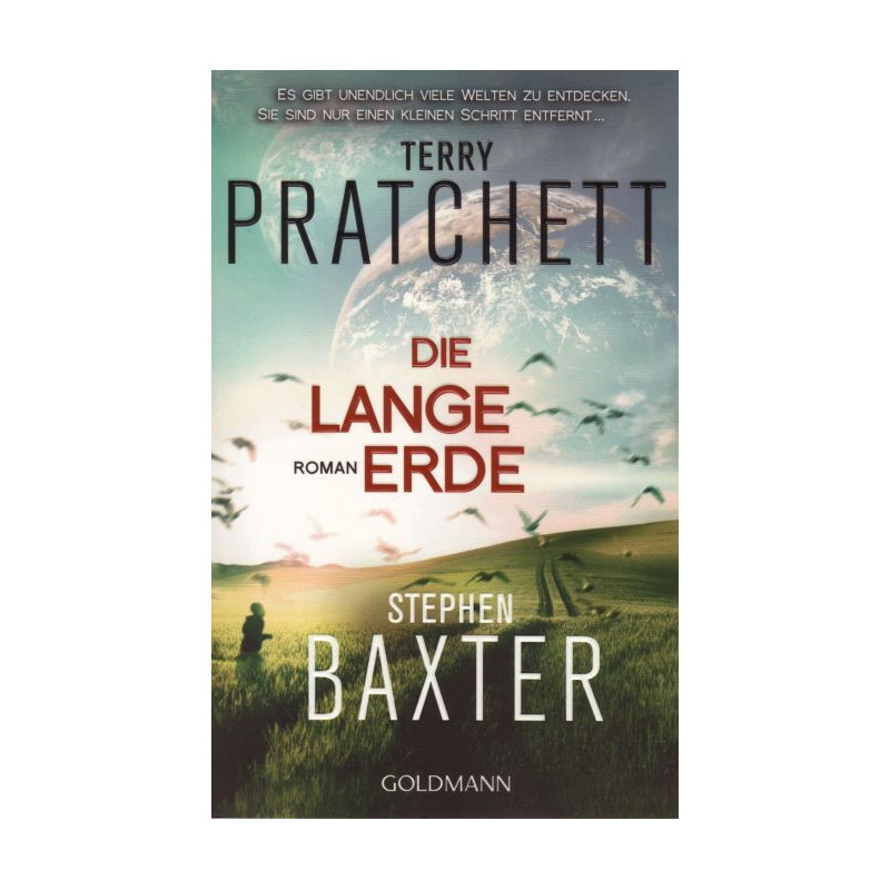 Die Lange Erde: Lange Erde 1 - Roman Terry Pratchett Stephen Baxter
