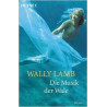 Die Musik der Wale. Wally Lamb