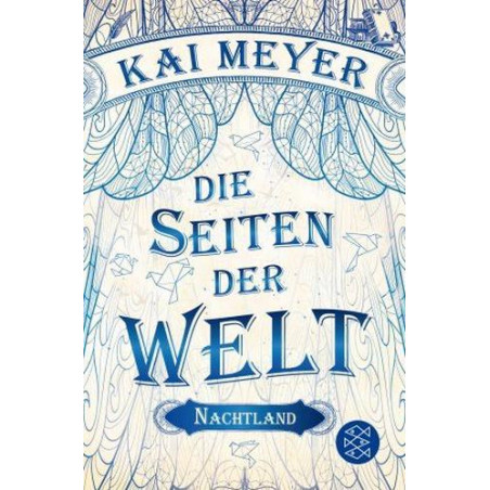 Die Seiten der Welt - Nachtland Kai Meyer