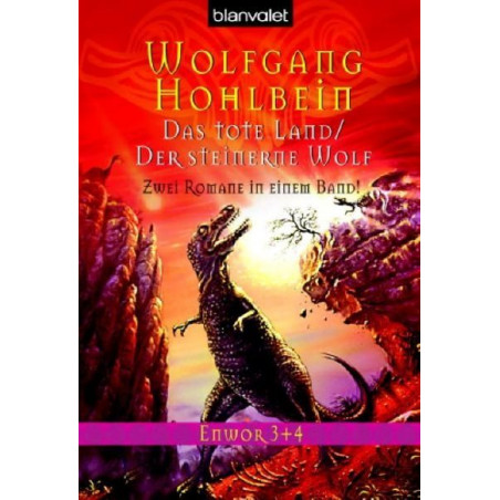 Enwor 03/04. Das tote Land / Der steinerne Wolf Wolfgang Hohlbein
