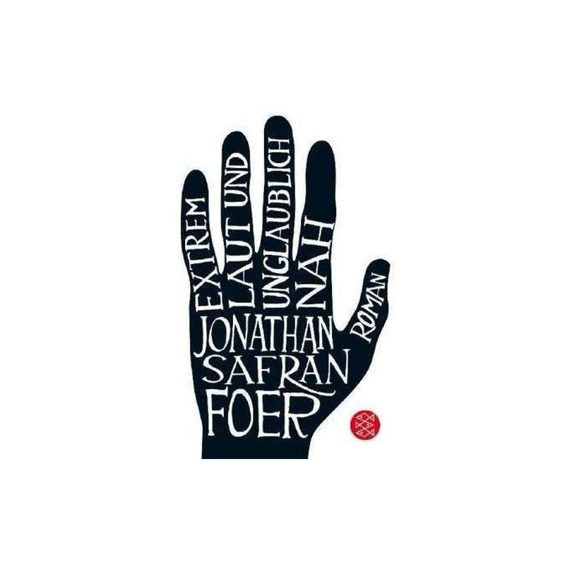 Extrem laut und unglaublich nah Jonathan Safran Foer