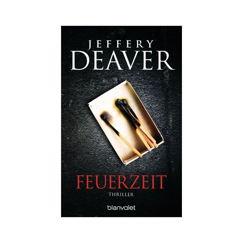 Feuerzeit Jeffery Deaver