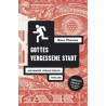 Gottes vergessene Stadt: Roman Ross Thomas