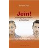 Jein: Bindungsängste erkennen und bewältigen. Hilfe für Betroffene und deren Pa